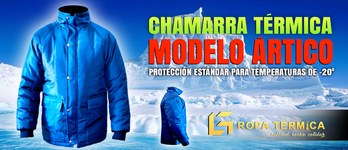 Chamarra Térmica Modelo Ártico LG Ropa Temica